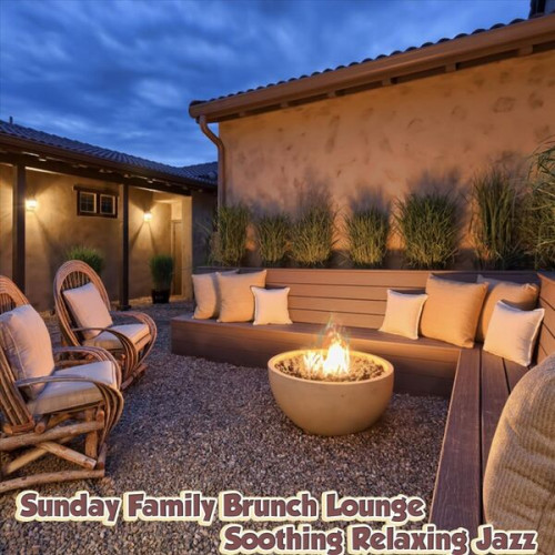 VA - Sunday Family Brunch Lounge Soothing (2023) FLAC