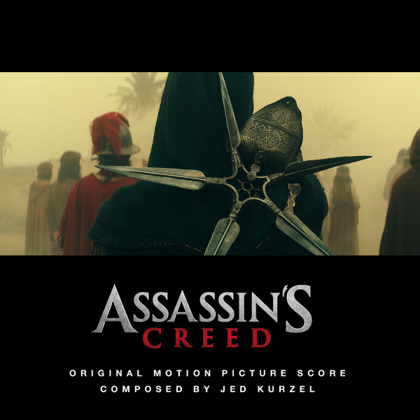 OST - Кредо убийцы / Assassin's Creed [Jed Kurzel] (2016) AAC