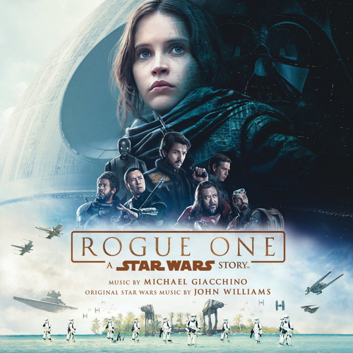 OST - Изгой-один: Звёздные войны. Истории / Rogue One: A Star Wars Story (2016) FLAC