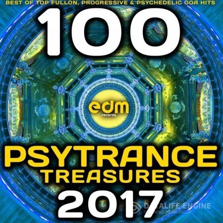 VA - Psy Trance Treasures 2017 - 100 Best of Top Full-on, Progressive & Psychedelic Goa Hits (2016) MP3