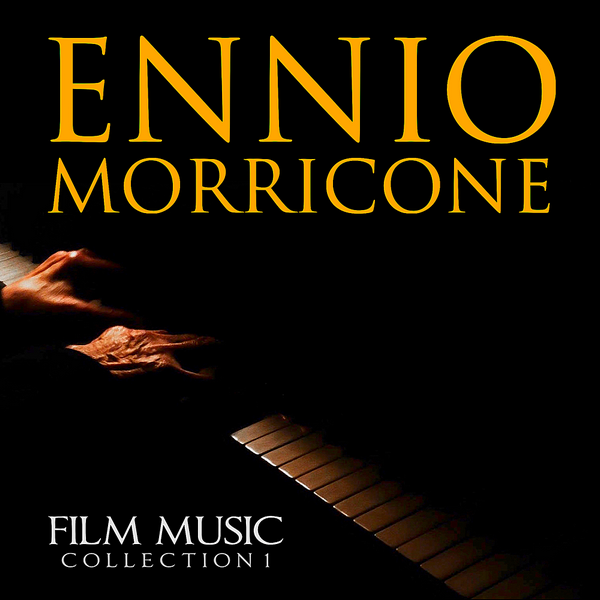 Ennio Morricone - Film Music Collection 1 (2019) MP3