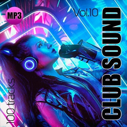 VA - Club Sound Vol.10 (2019) MP3