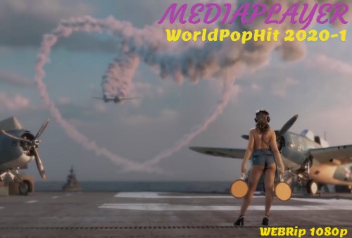 Сборник клипов - Mediaplayer: WorldPopHit 2020-1 [55 шт.] (2020) WEBRip 1080p